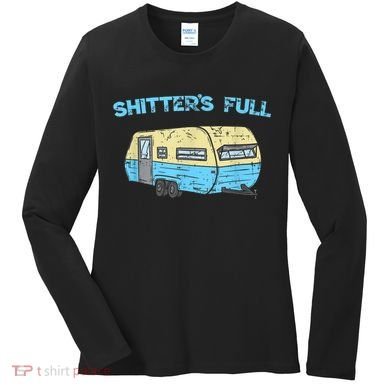 Shitter's Full Funny Camping Van Camper Trailer Camp Women's Long Sleeve Shirt