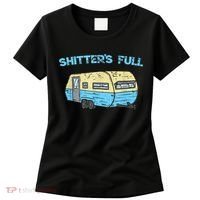 Shitter's Full Funny Camping Van Camper Trailer Camp Women's T-Shirt thumb 0