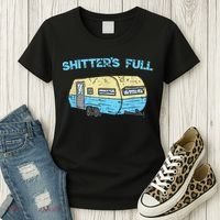 Shitter's Full Funny Camping Van Camper Trailer Camp Women's T-Shirt thumb 3