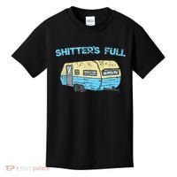 Shitter's Full Funny Camping Van Camper Trailer Camp Kids T-Shirt thumb 0