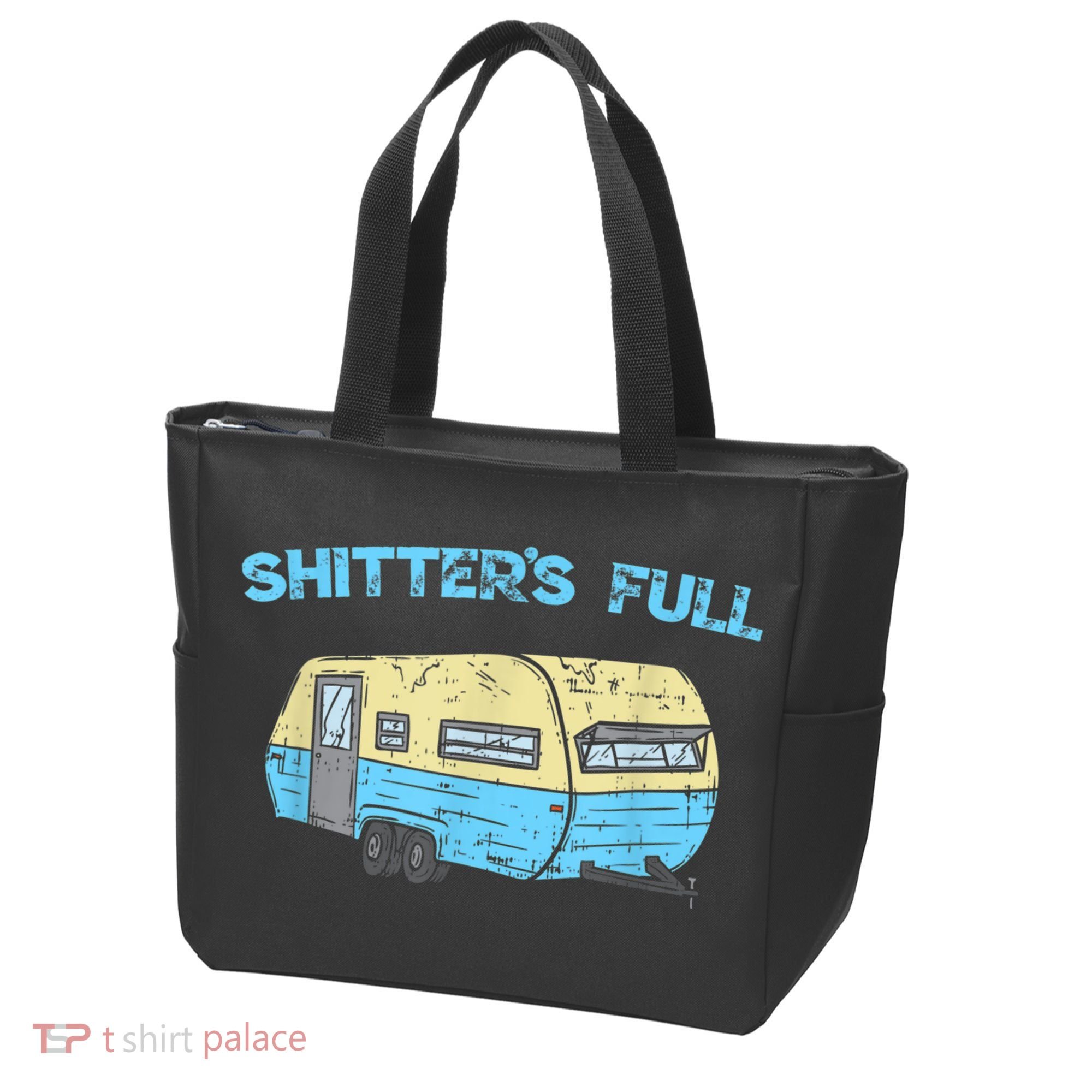 Shitter's Full Funny Camping Van Camper Trailer Camp Tote Bag