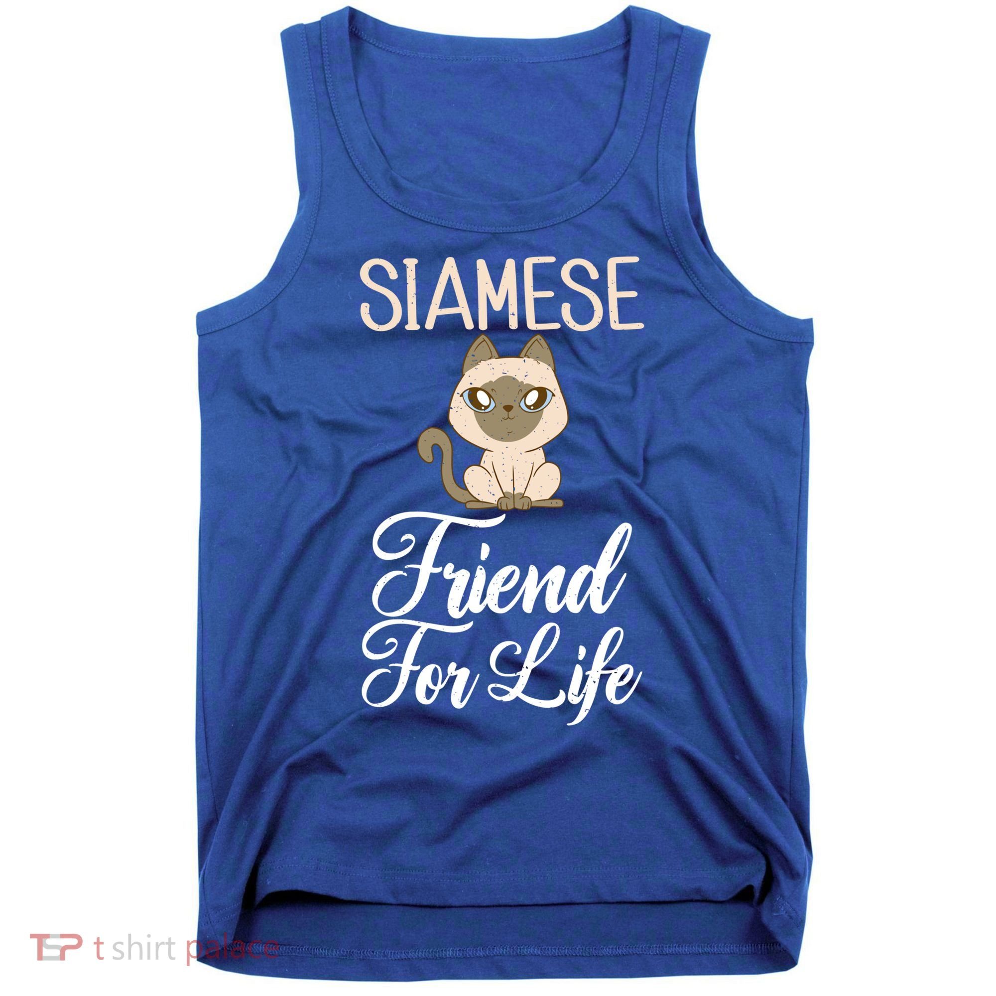 Siamese Friend For Life Siamese Cat Gift Tank Top