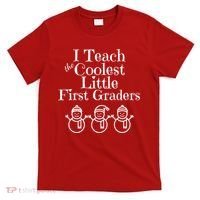 Snowman First Grade Teacher Shirt Coolest Little 1st Graders T-Shirt thumb 0