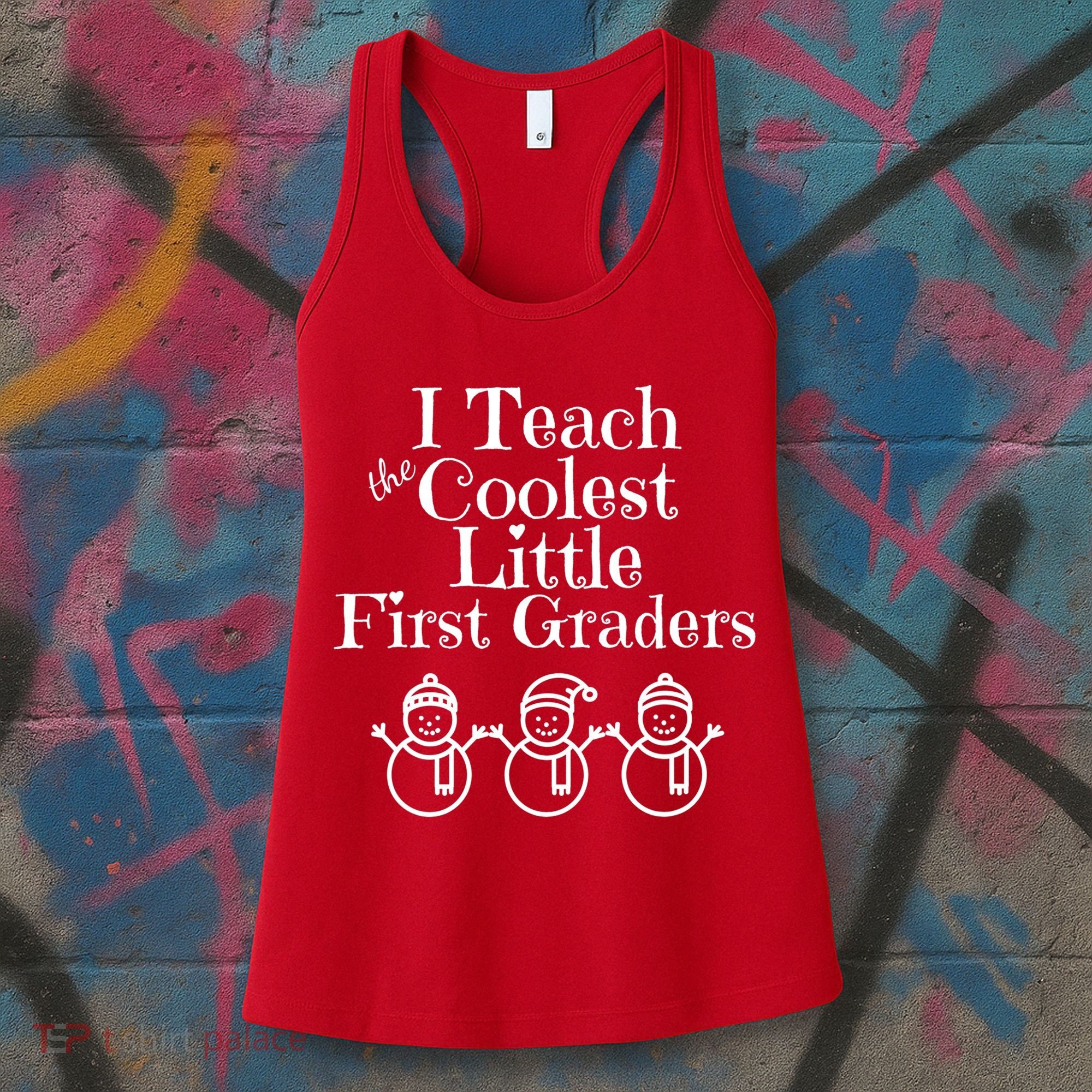 Snowman First Grade Teacher Shirt Coolest Little 1st Graders Women's Tank Top