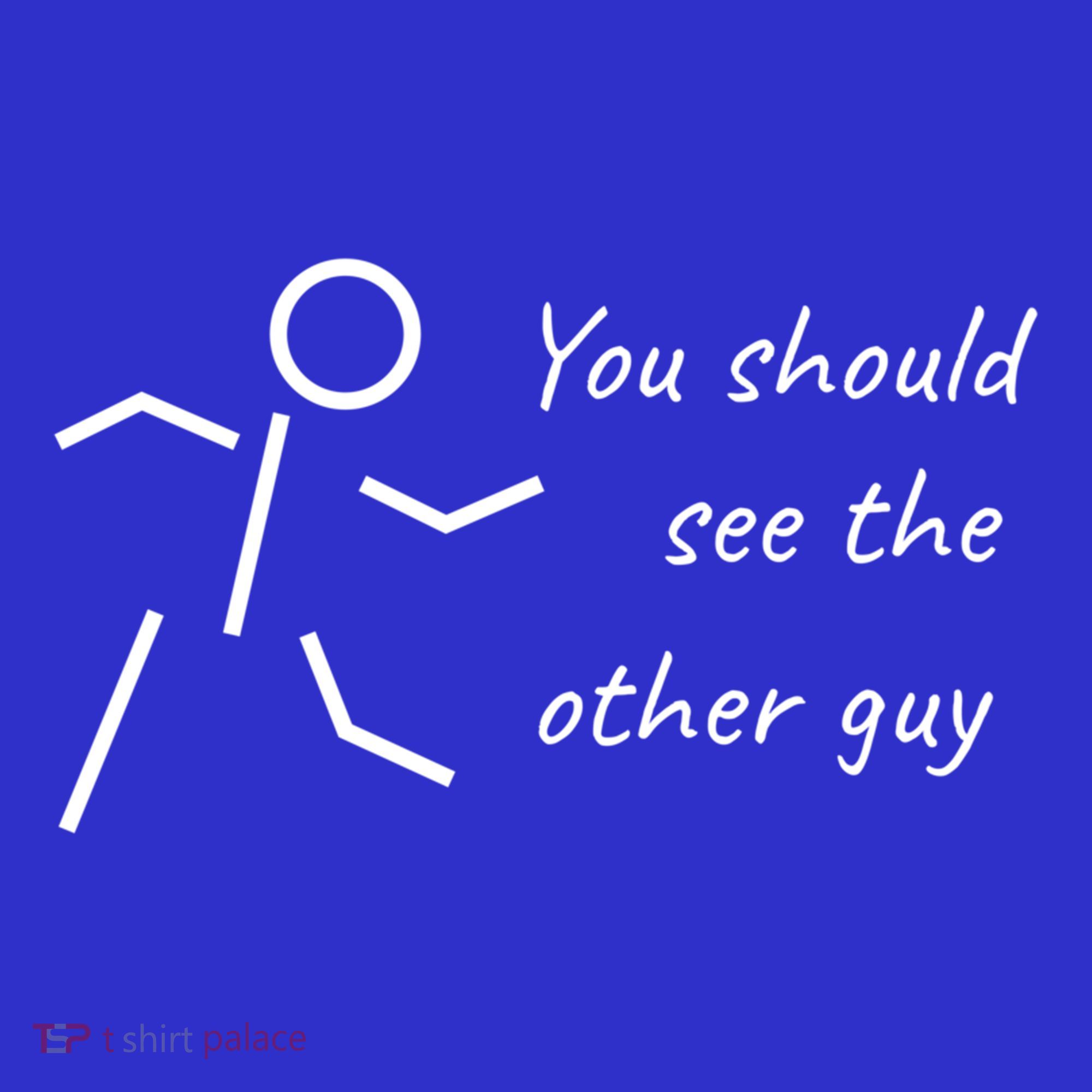 Stick Figure Gift Humorous You Should See The Other Guy Gift Long Sleeve Shirt
