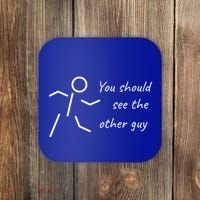 Stick Figure Gift Humorous You Should See The Other Guy Gift Coaster thumb 0