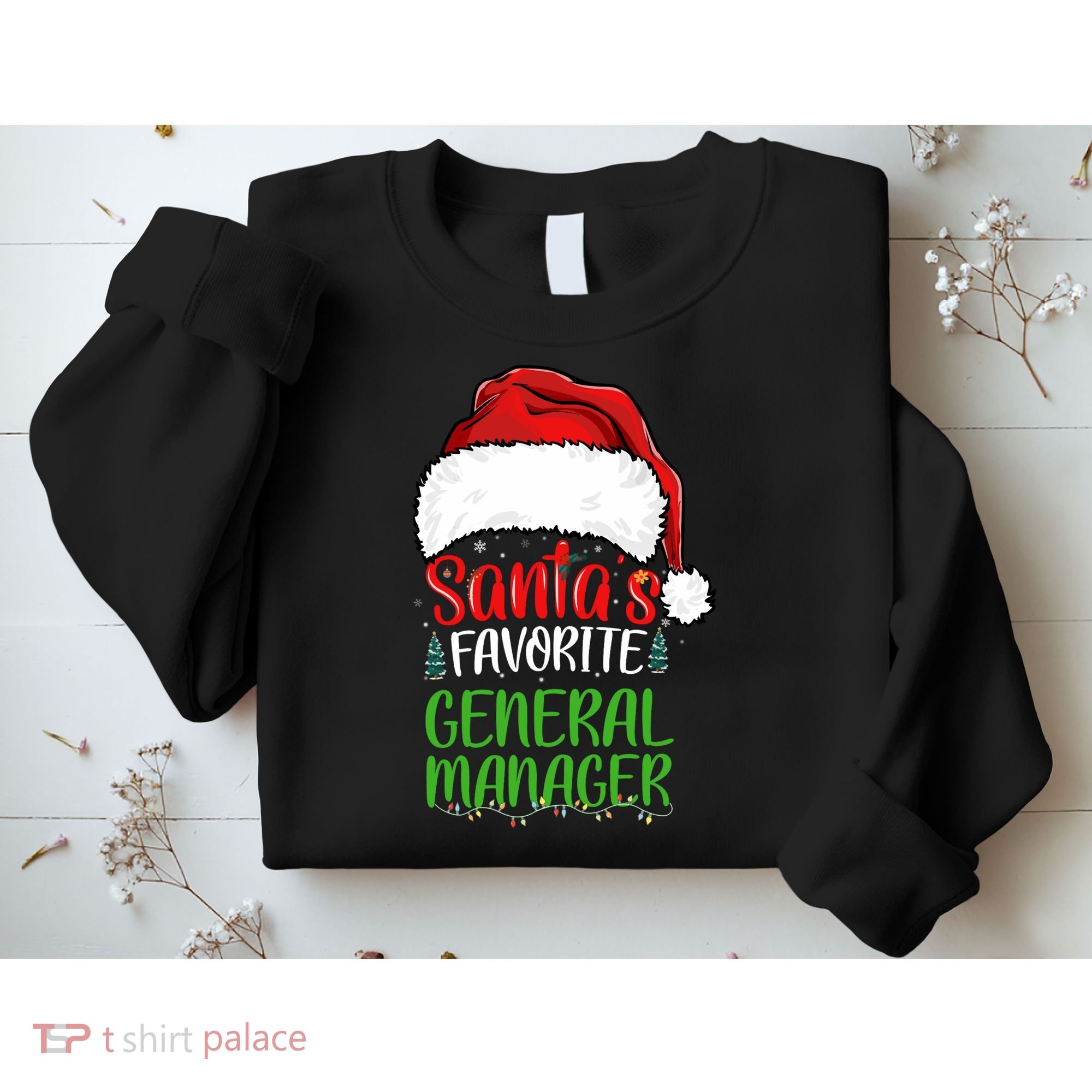 SantaS Favorite General Manager Funny Christmas Sweatshirt