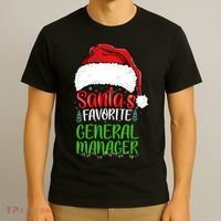 SantaS Favorite General Manager Funny Christmas T-Shirt thumb 3