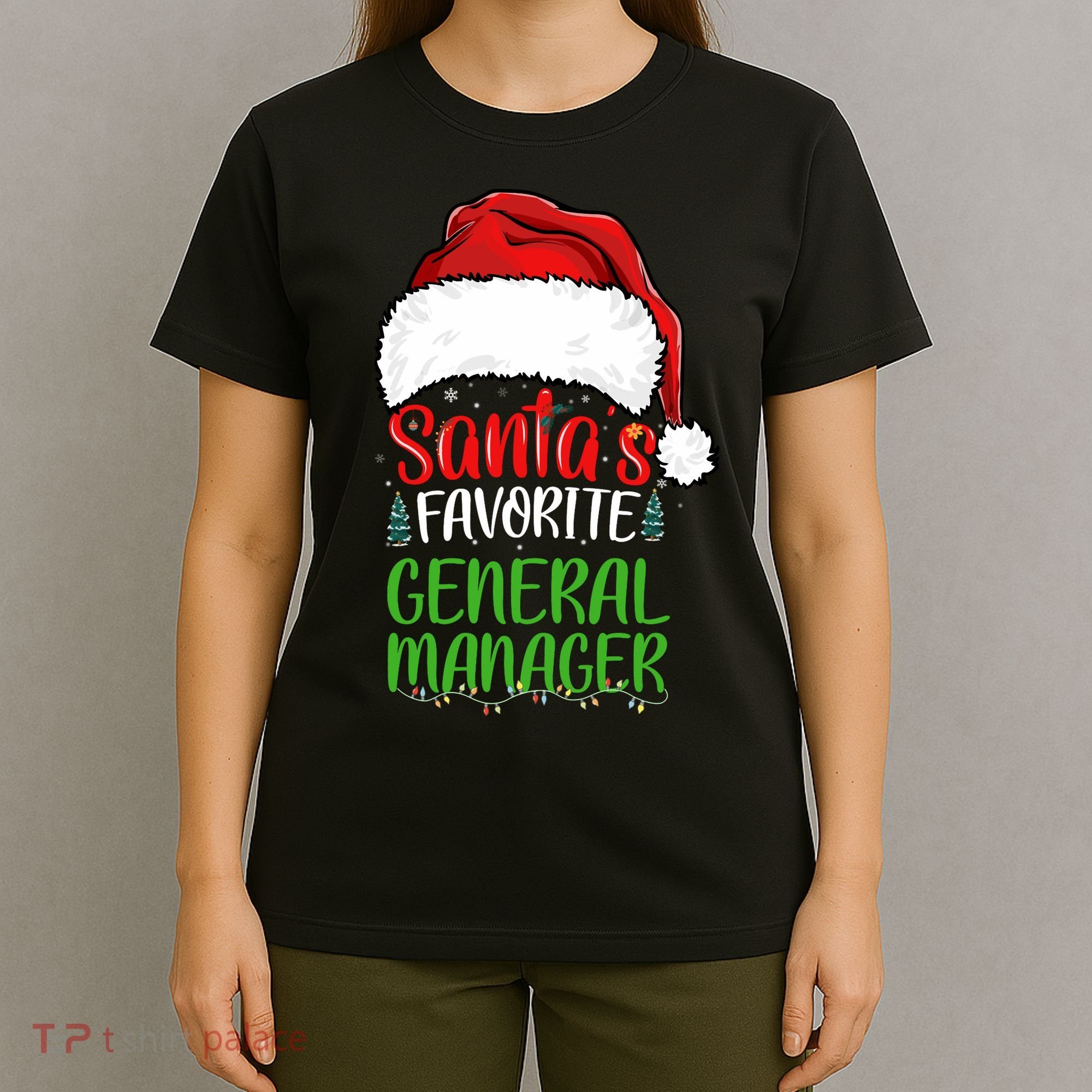 SantaS Favorite General Manager Funny Christmas T-Shirt
