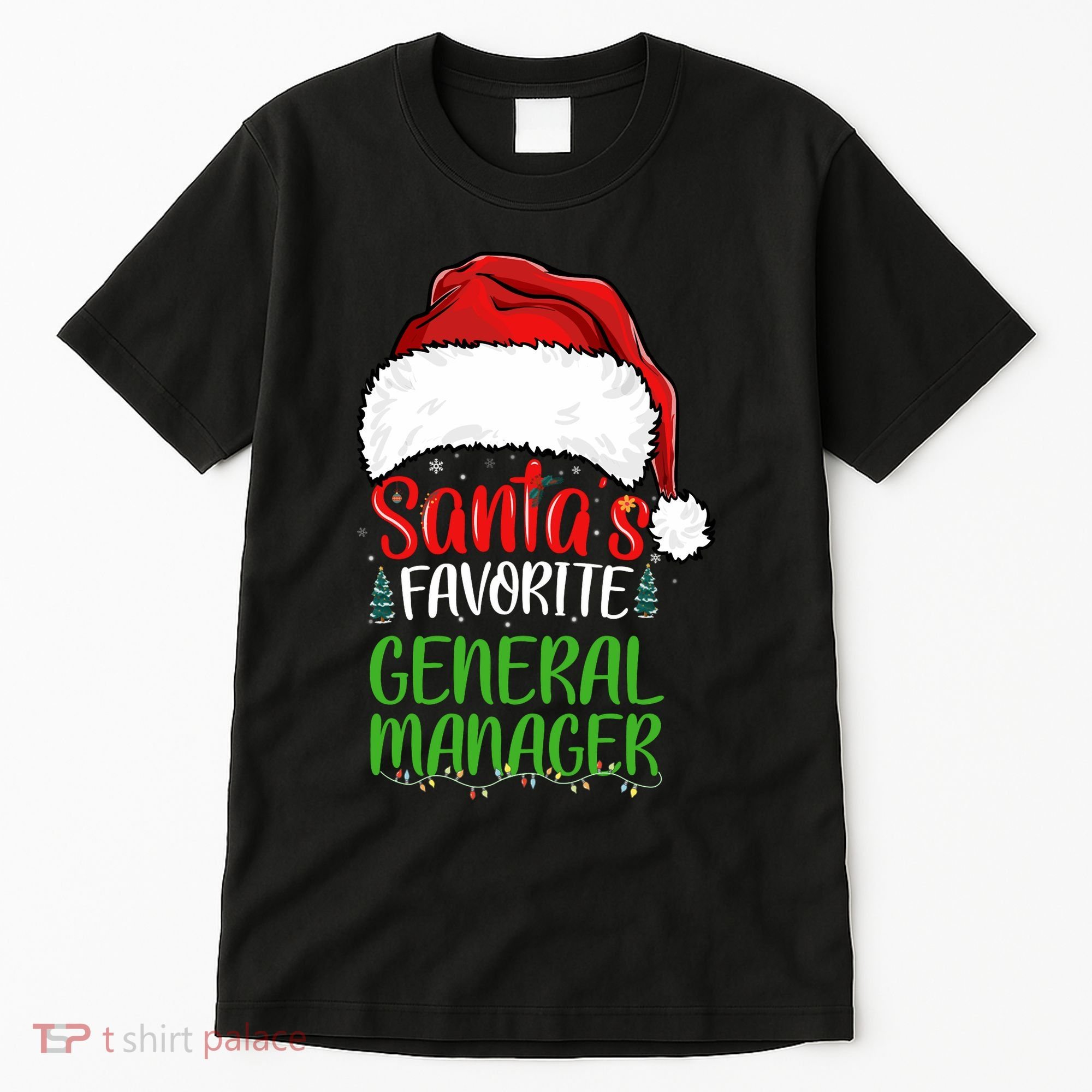 SantaS Favorite General Manager Funny Christmas Tall T-Shirt