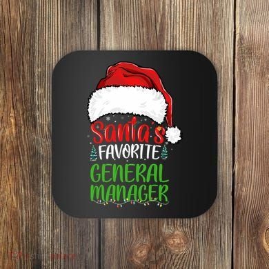 SantaS Favorite General Manager Funny Christmas Coaster