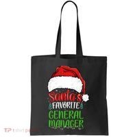 SantaS Favorite General Manager Funny Christmas Tote Bag thumb 0