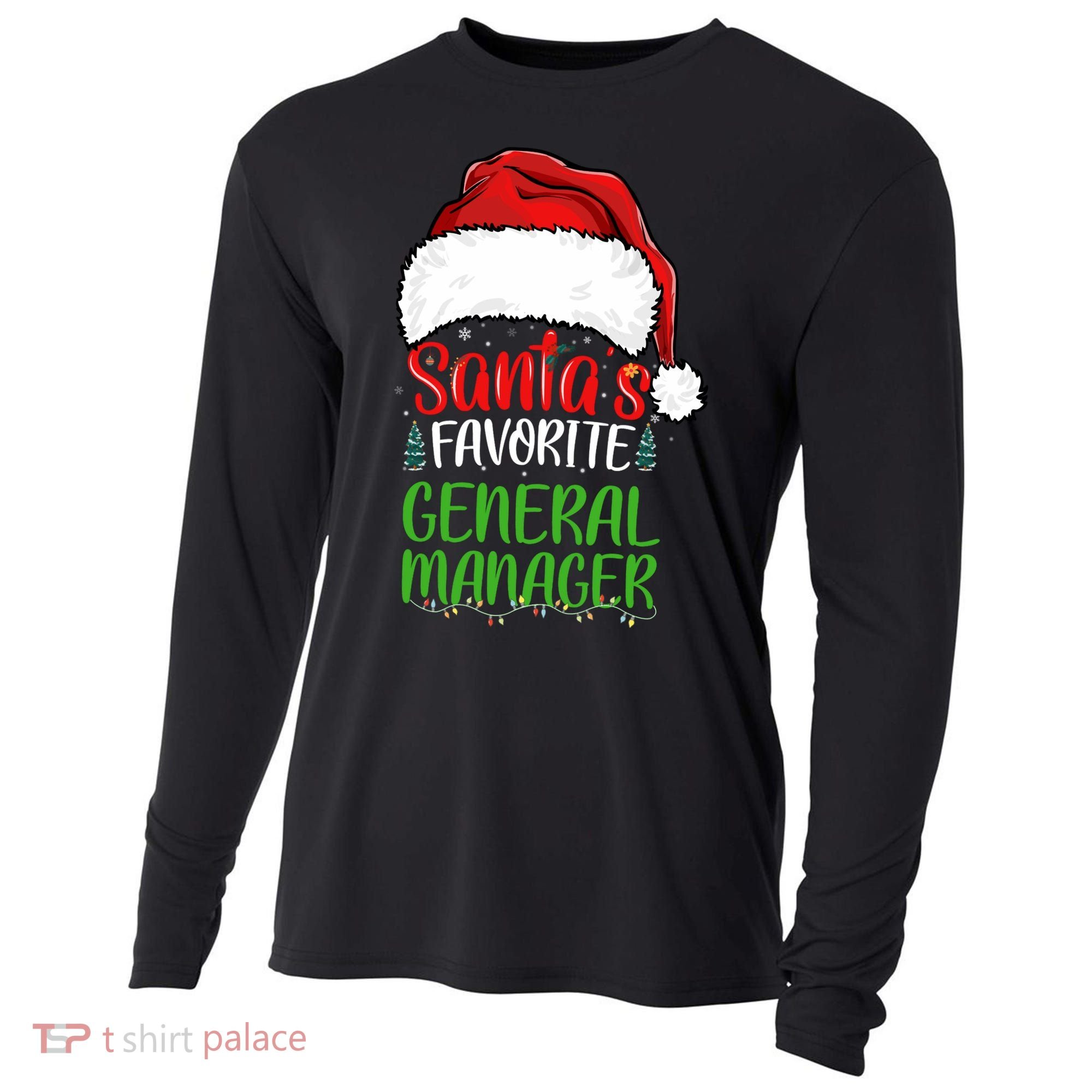 SantaS Favorite General Manager Funny Christmas Cooling Performance Long Sleeve Crew