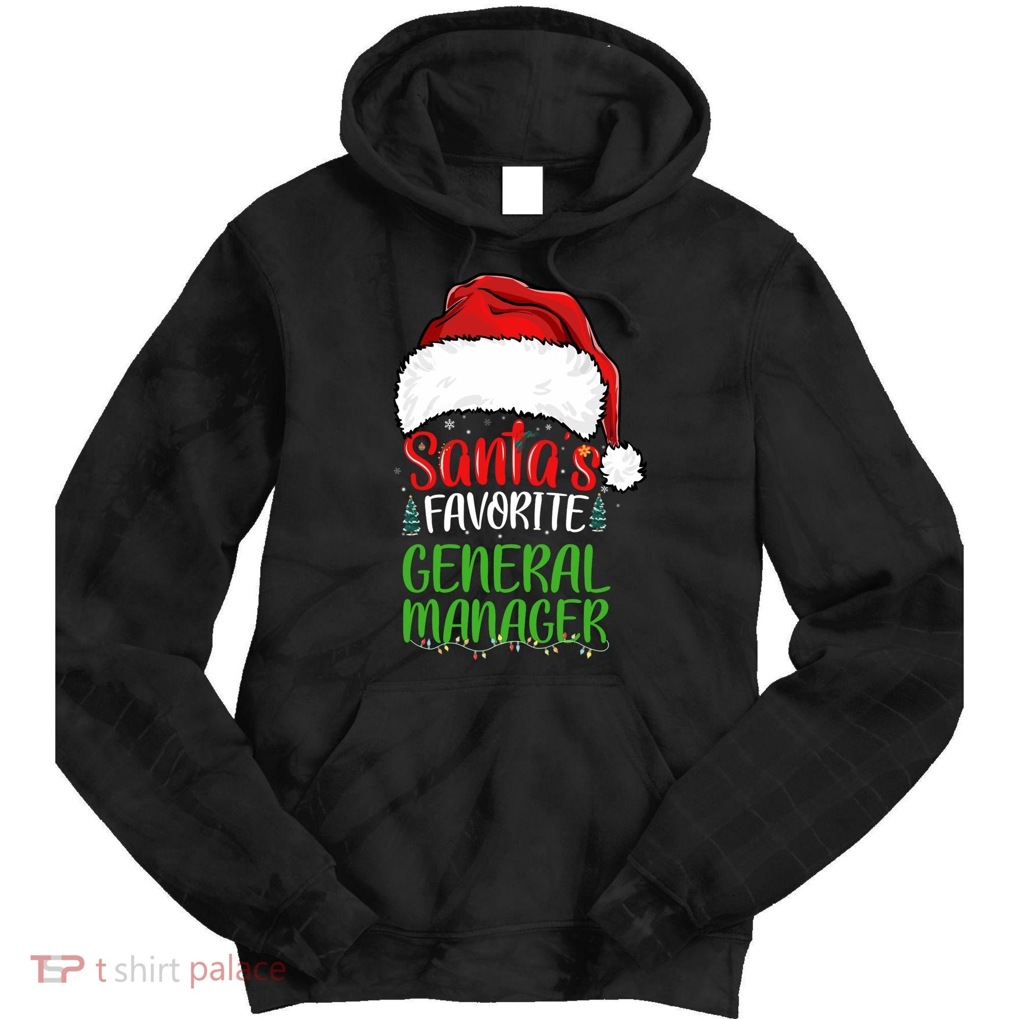 SantaS Favorite General Manager Funny Christmas Tie Dye Hoodie