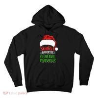 SantaS Favorite General Manager Funny Christmas Tall Hoodie thumb 0