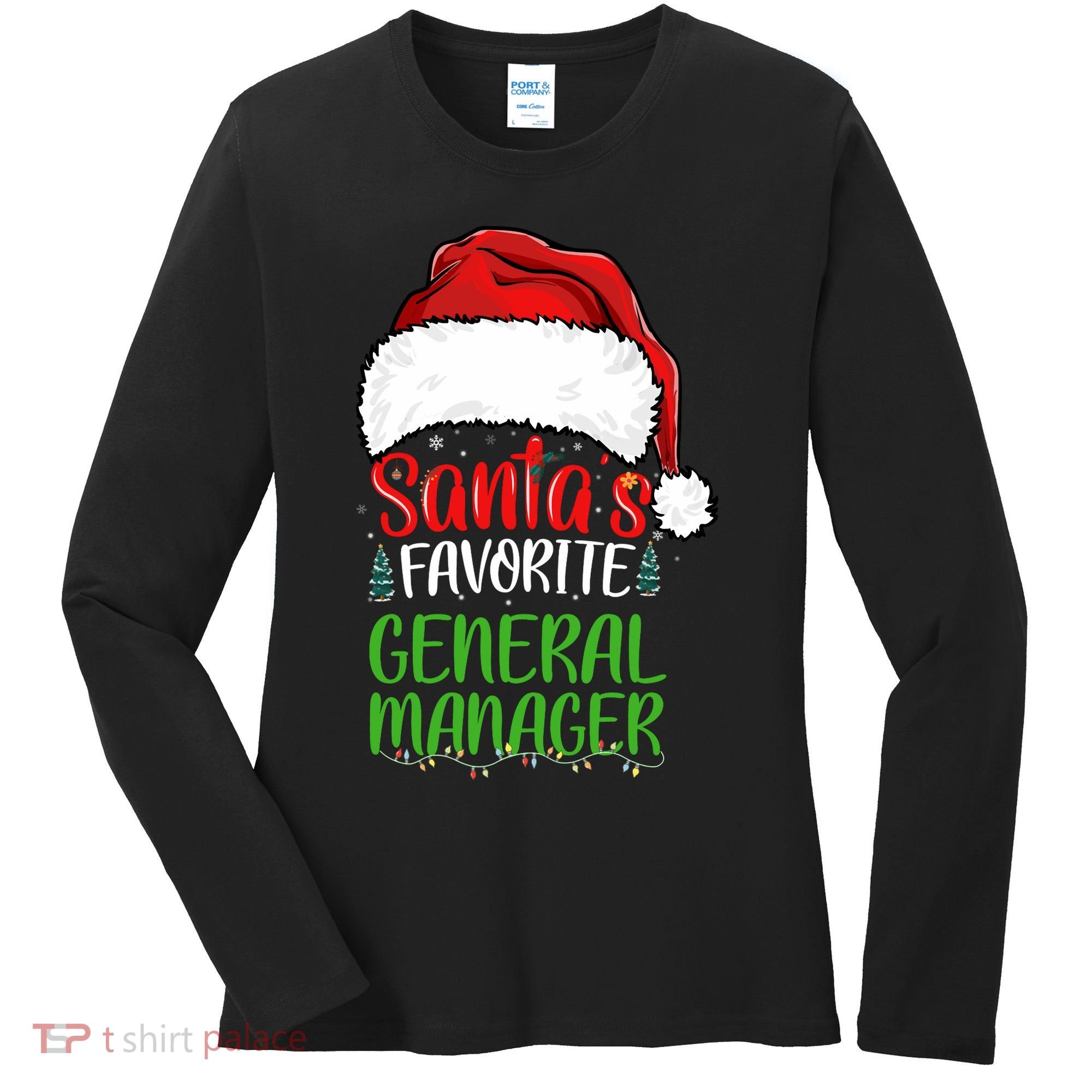 SantaS Favorite General Manager Funny Christmas Women's Long Sleeve Shirt