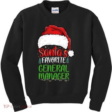 SantaS Favorite General Manager Funny Christmas Kids Sweatshirt