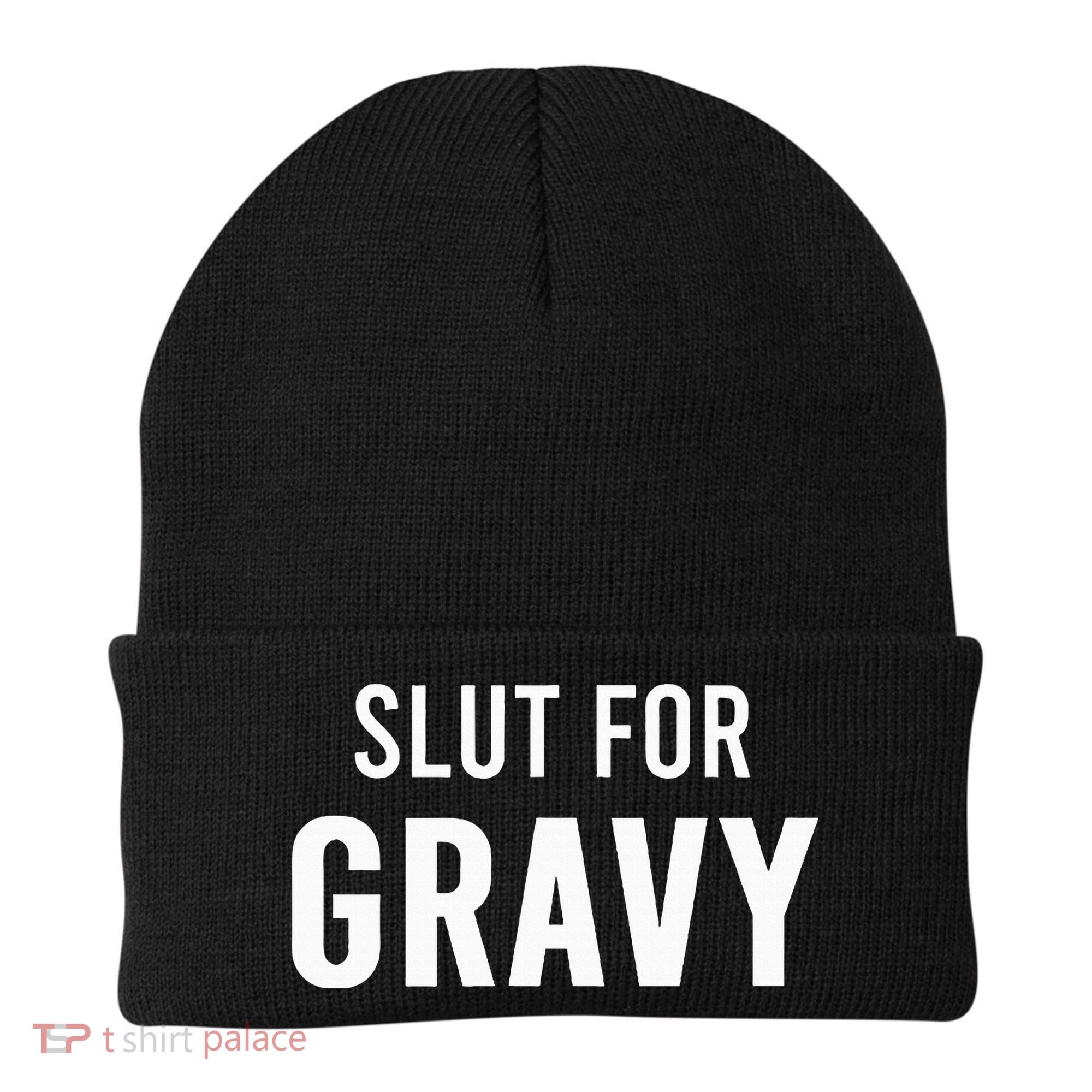Slut For Gravy Funny Gag Gifts For Parties Beanie