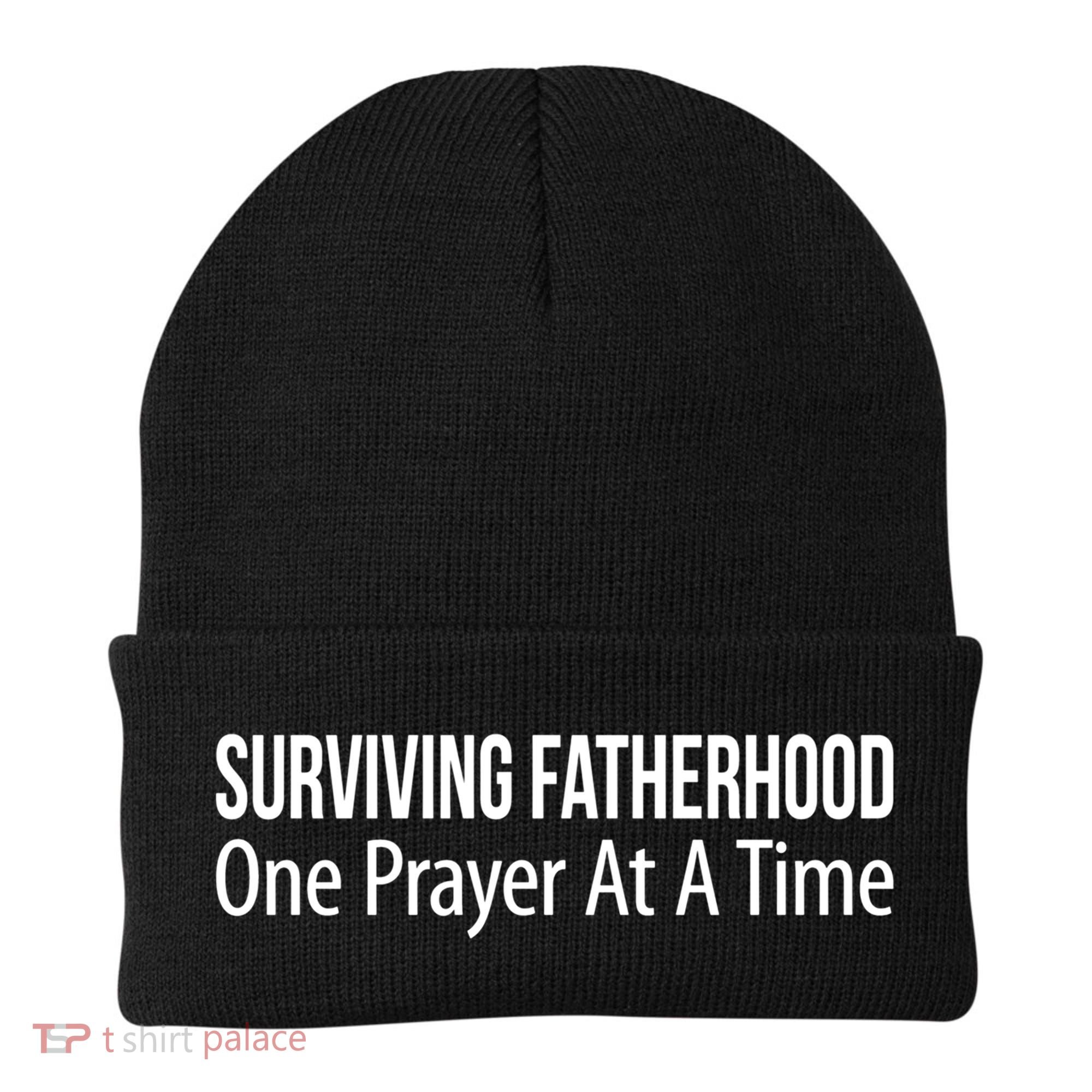 Surviving Fatherhood Gift One Prayer At A Time Gift Cool Gift Beanie