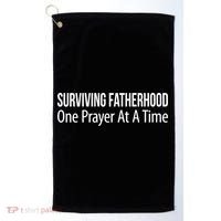 Surviving Fatherhood Gift One Prayer At A Time Gift Cool Gift Golf Towel thumb 0