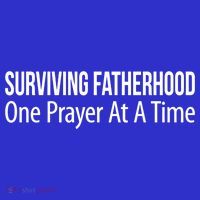 Surviving Fatherhood Gift One Prayer At A Time Gift Cool Gift Women's Tank Top thumb 5
