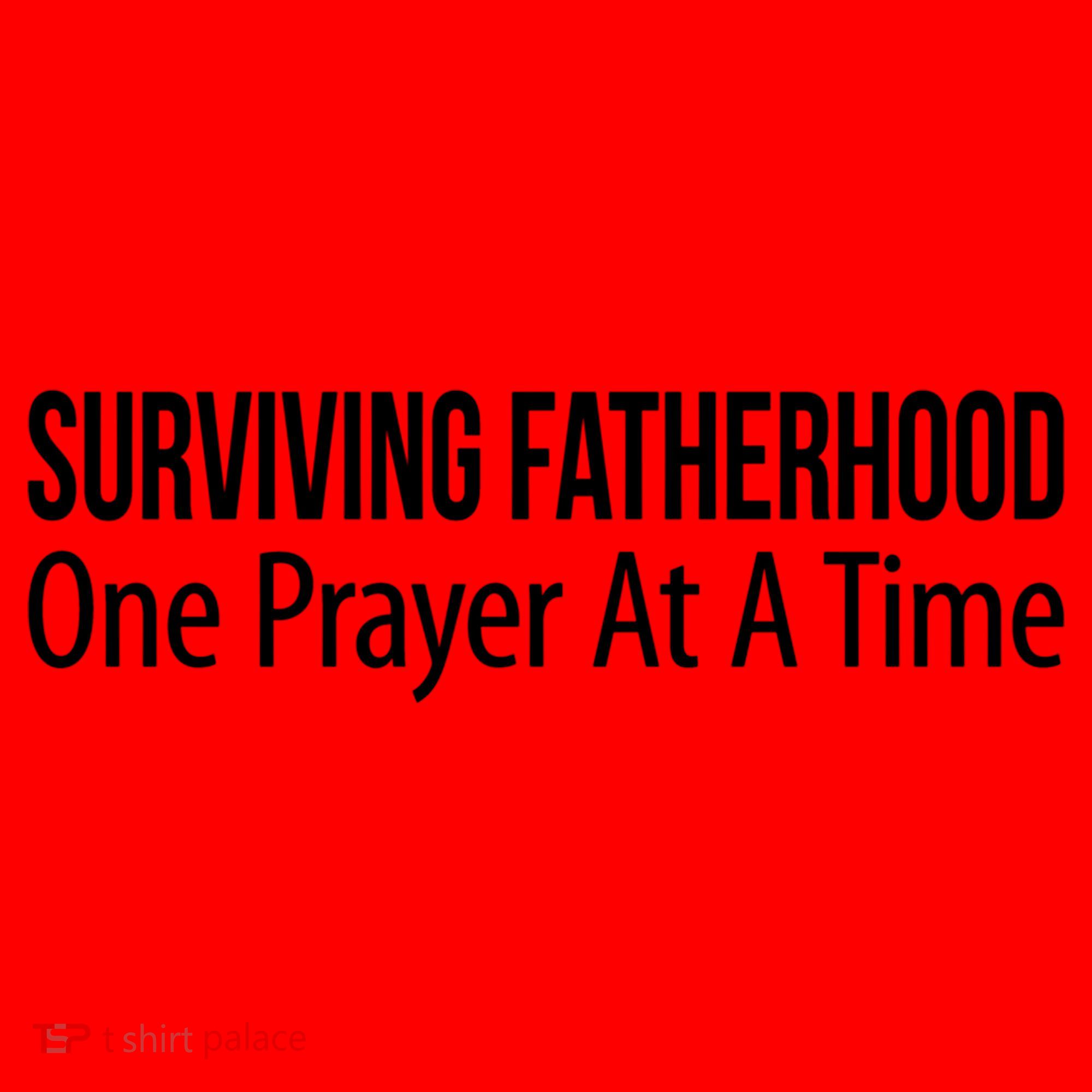 Surviving Fatherhood Gift One Prayer At A Time Gift Cool Gift Santa Hat
