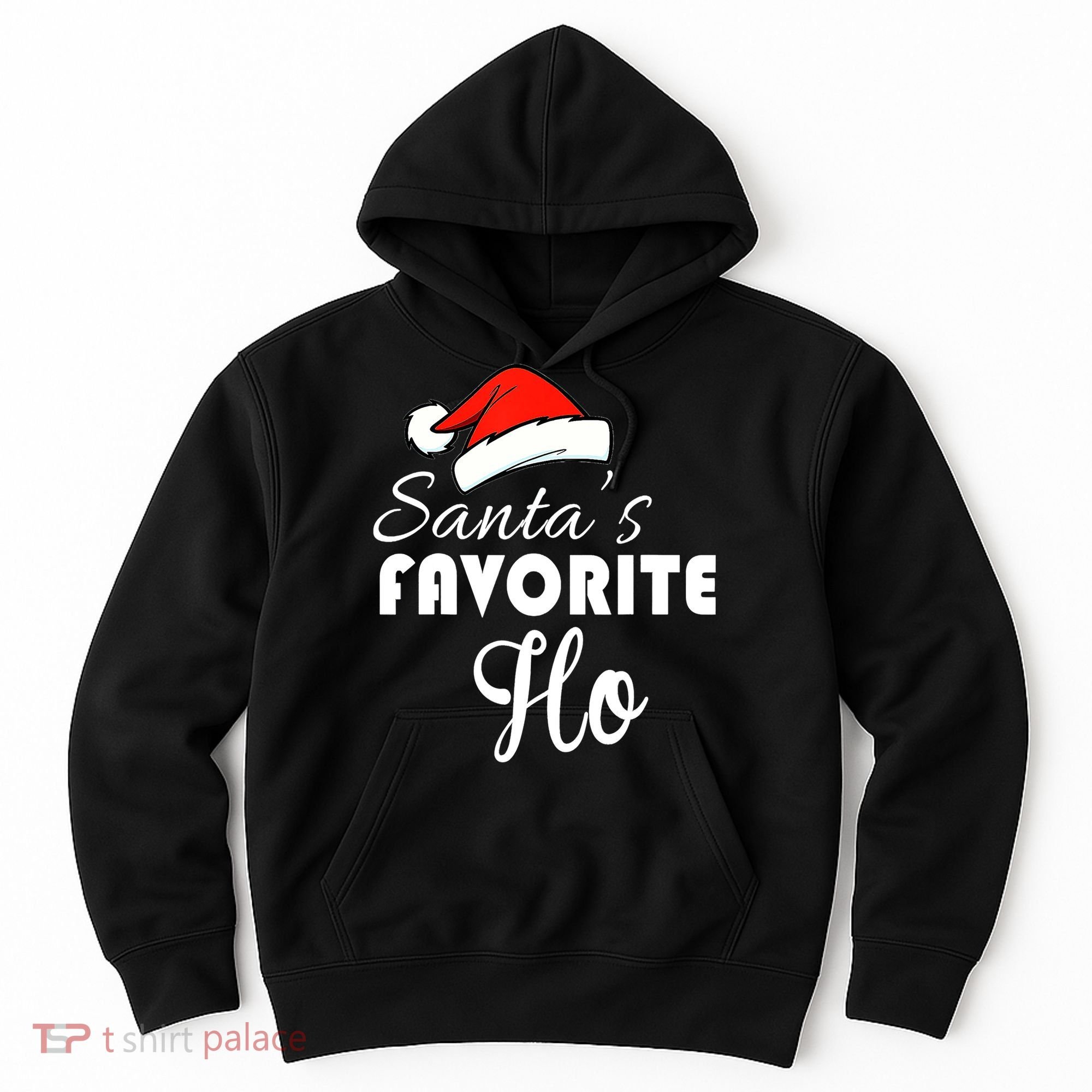 SantaS Favorite Ho Dirty Christmas Hoodie
