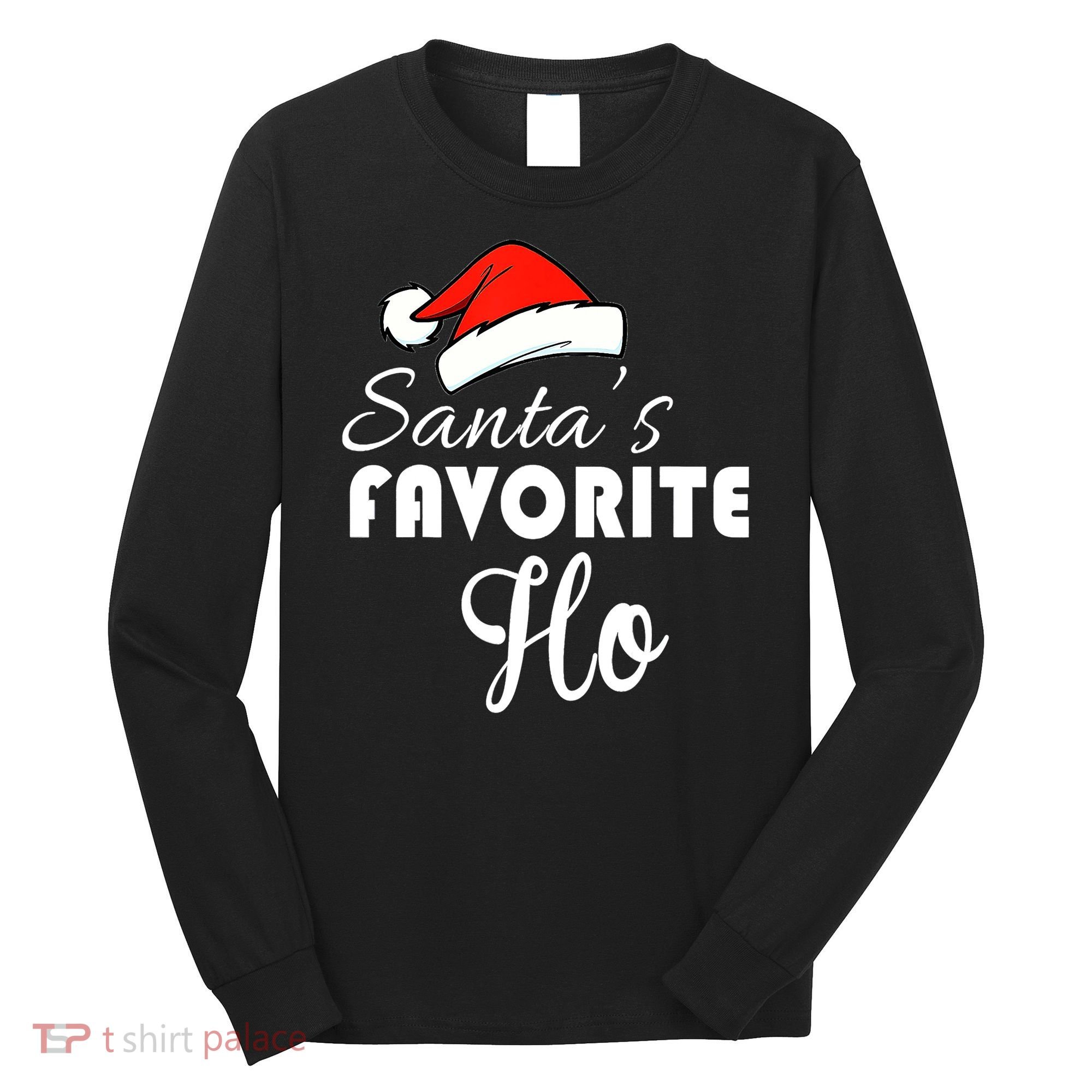 SantaS Favorite Ho Dirty Christmas Long Sleeve Shirt