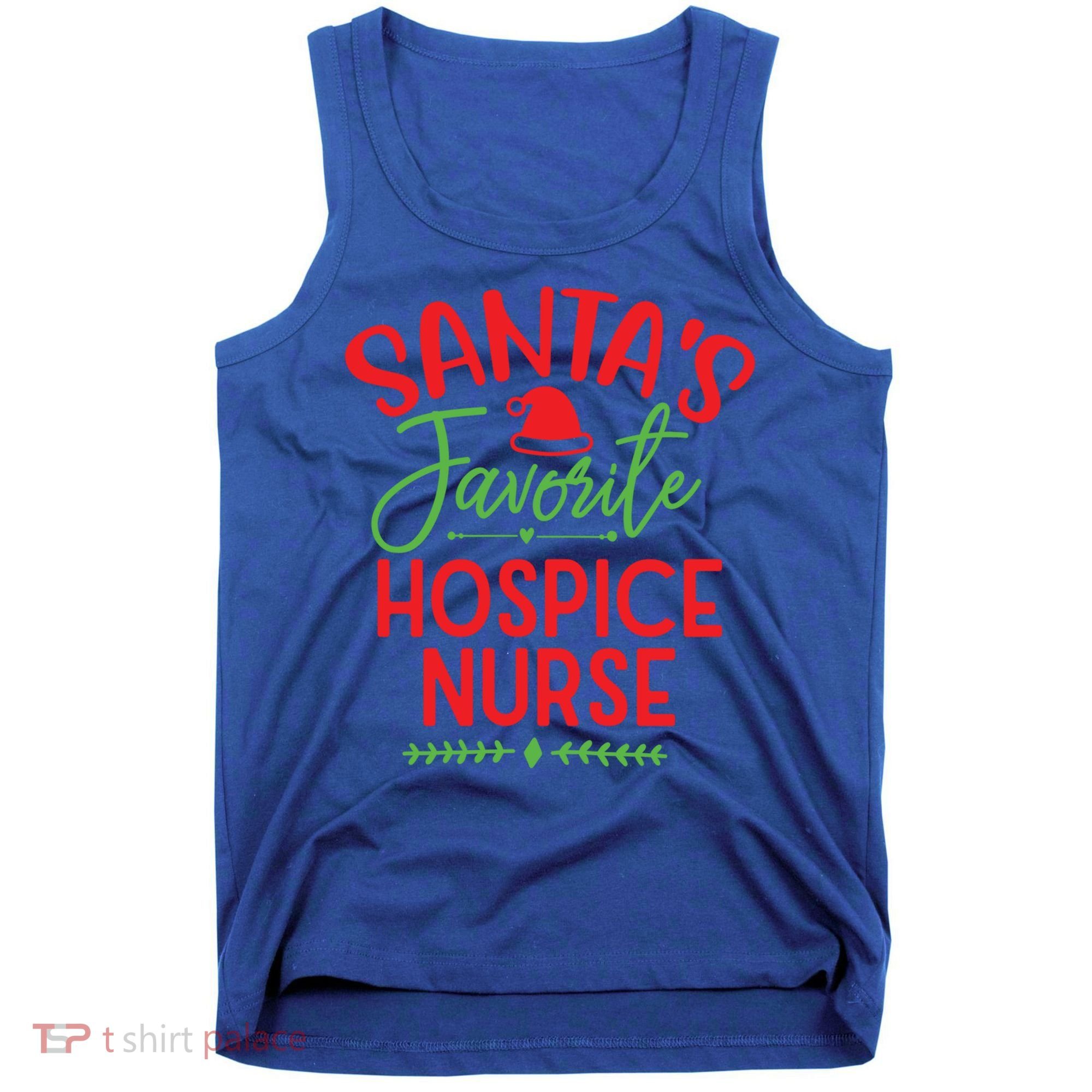 SantaS Favorite Hospice Nurse Christmas Cool Gift Tank Top