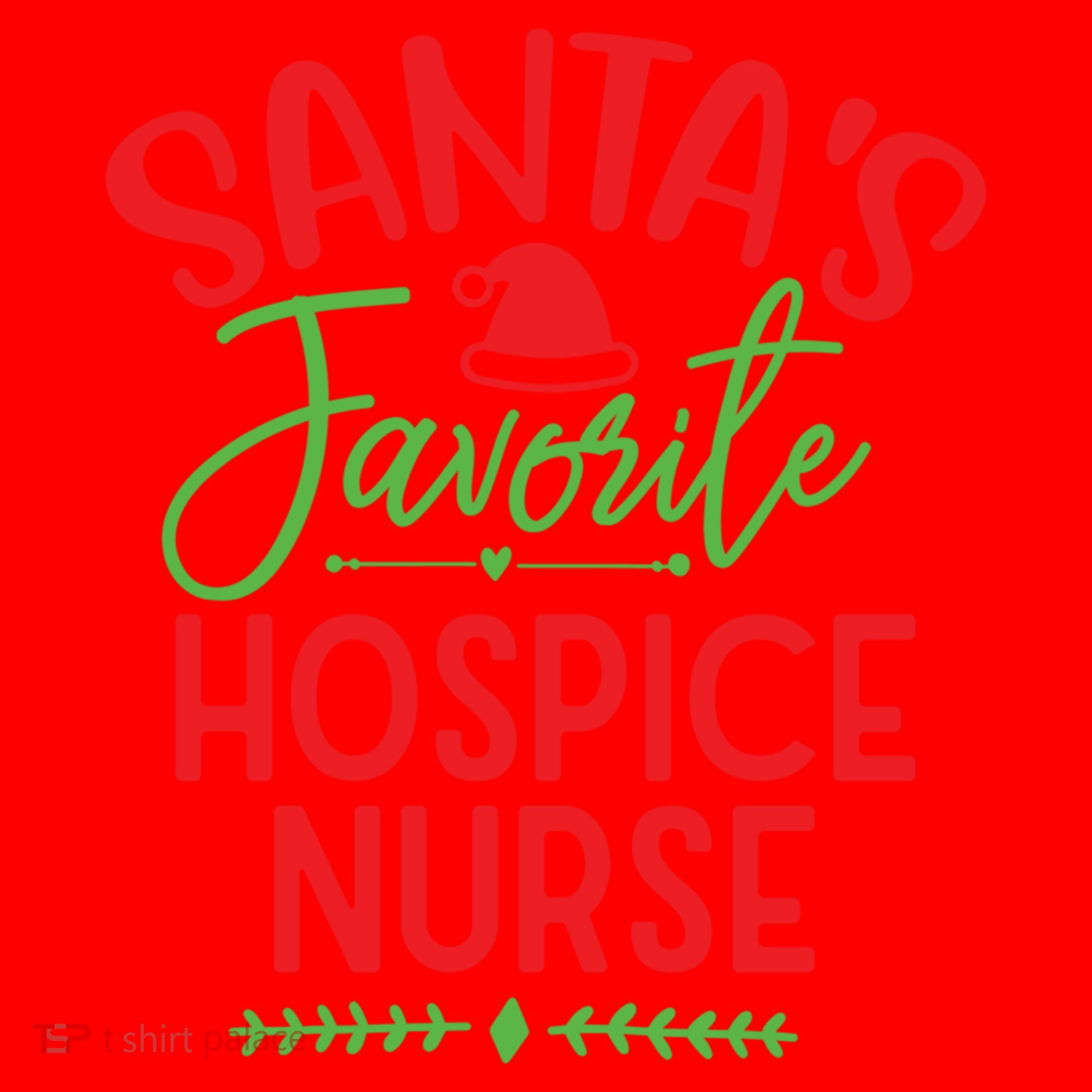 SantaS Favorite Hospice Nurse Christmas Cool Gift Santa Hat