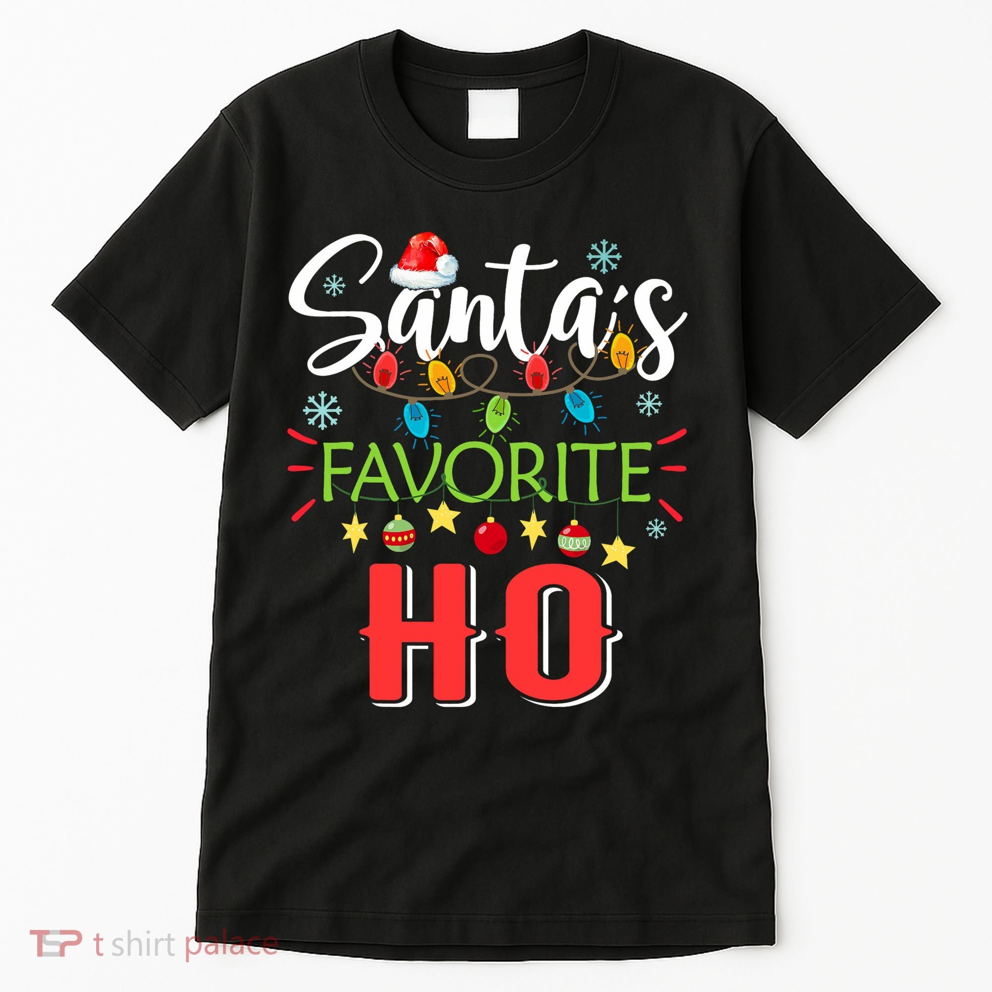SantaS Favorite Ho Xmas Light Santa Hat Christmas Gift Tall T-Shirt