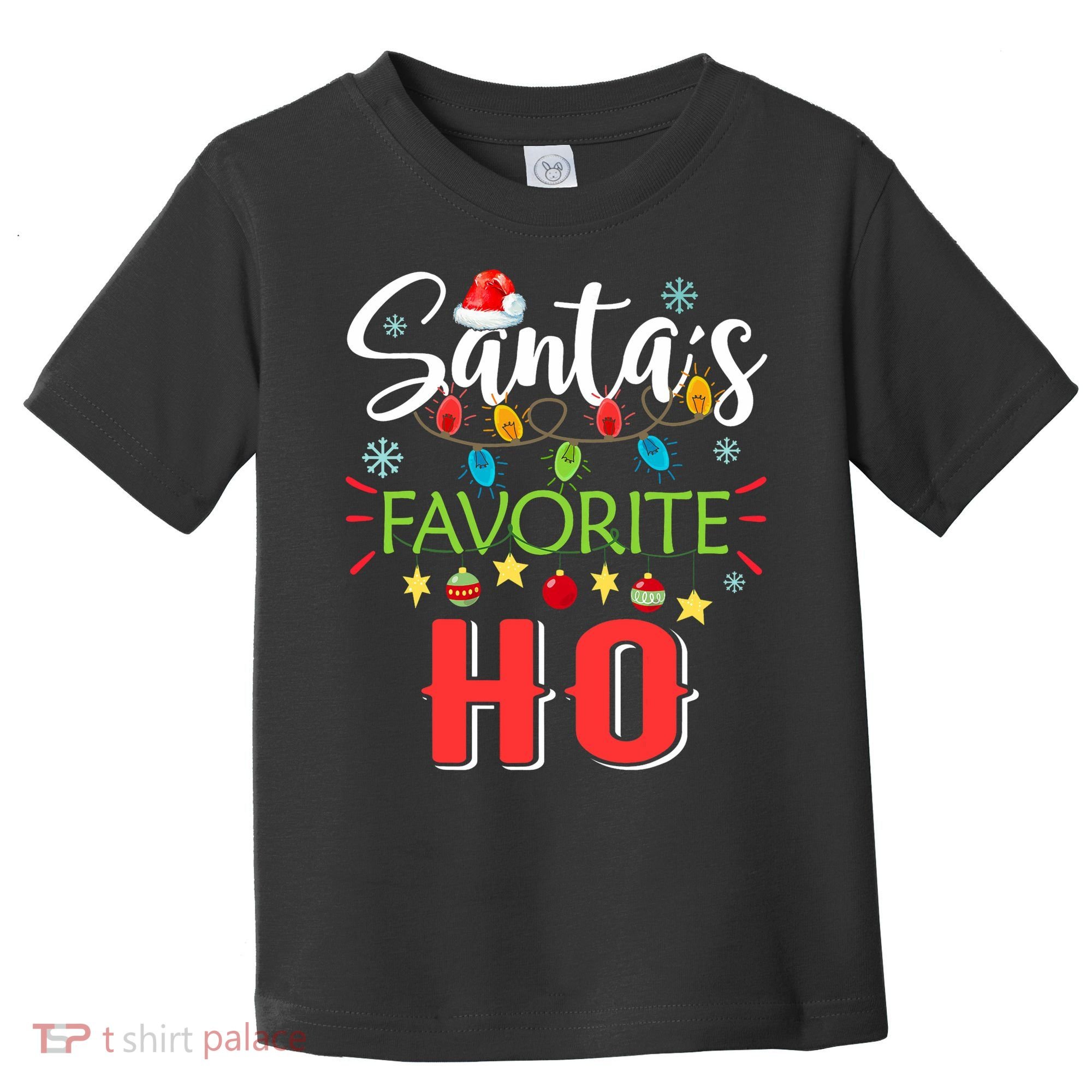 SantaS Favorite Ho Xmas Light Santa Hat Christmas Gift Toddler T-Shirt