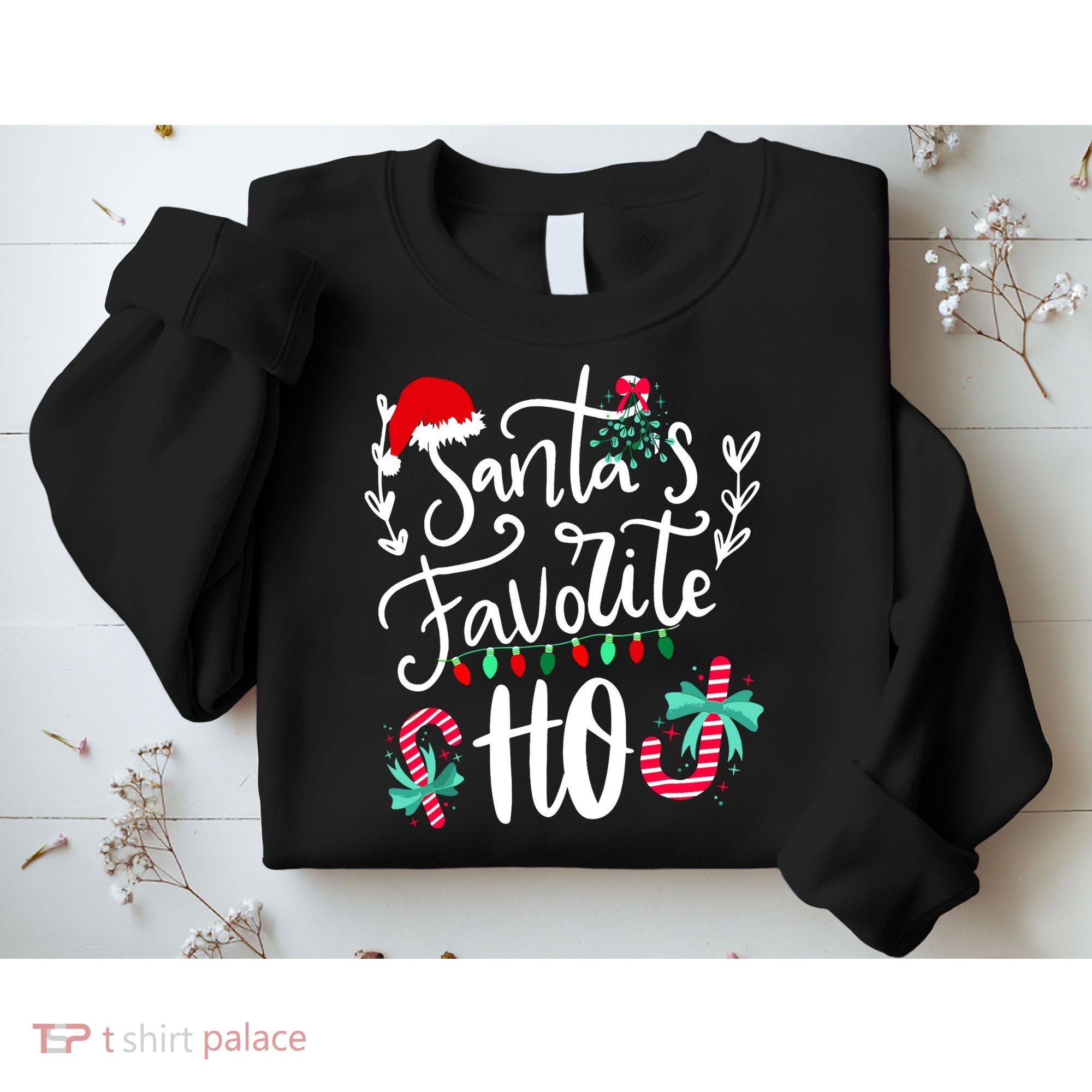Santas Favorite Ho Funny Christmas Santa Hat Xmas Pajamas Sweatshirt