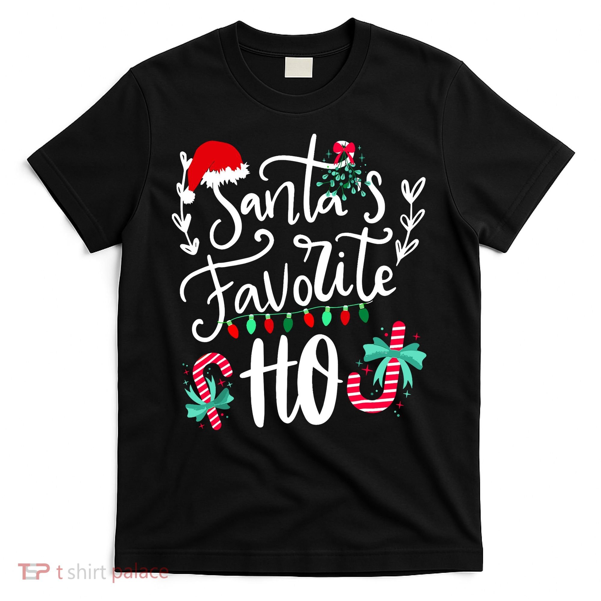 Santas Favorite Ho Funny Christmas Santa Hat Xmas Pajamas T-Shirt