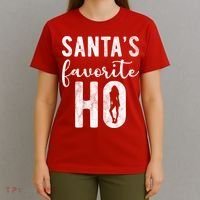 SantaS Favorite Ho Funny Xmas Christmas T-Shirt thumb 4