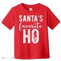SantaS Favorite Ho Funny Xmas Christmas Toddler T-Shirt thumb 0