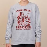 Stumble & Fall Hiking Society DonT Worry ItS A Scratch Women's Sweatshirt thumb 0