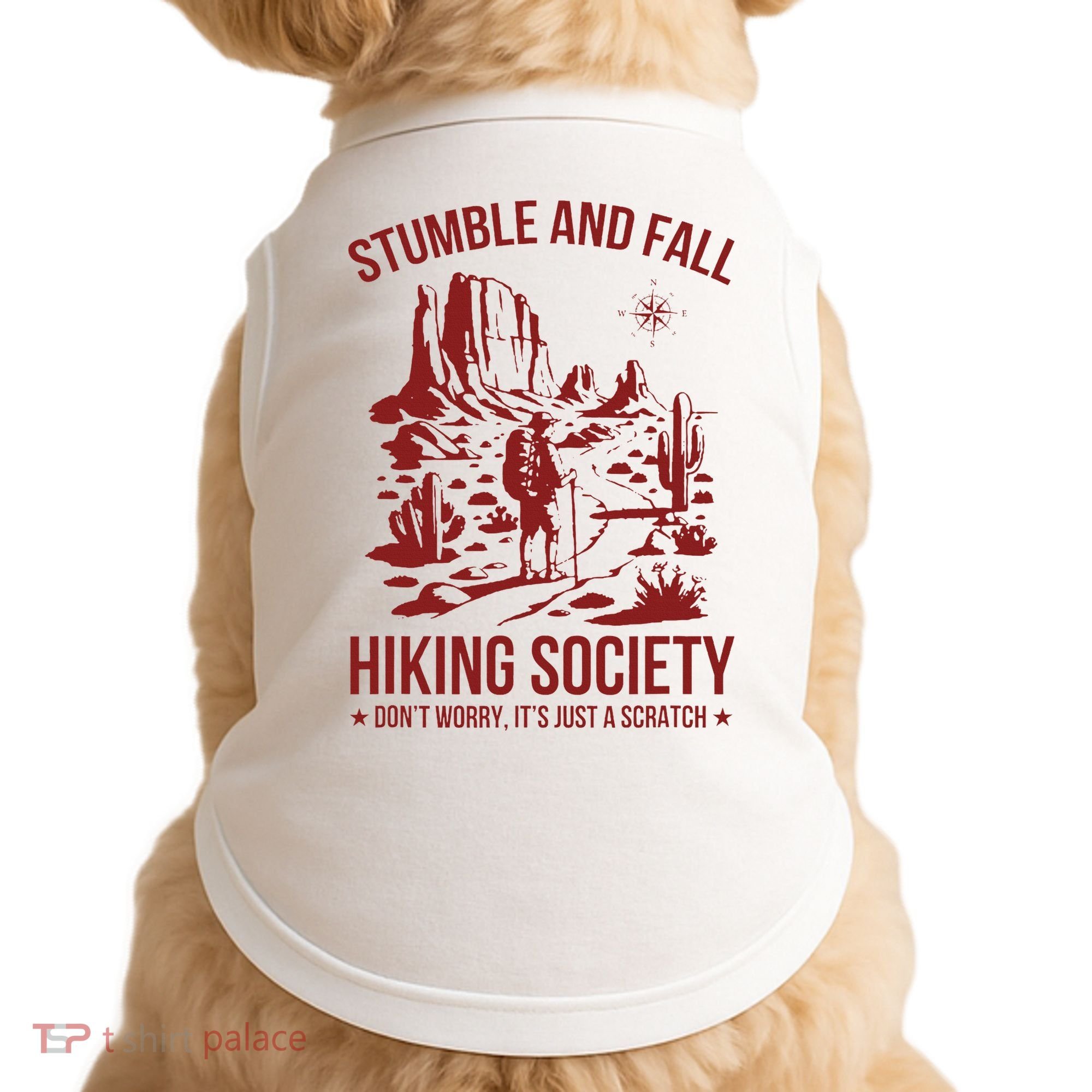 Stumble & Fall Hiking Society DonT Worry ItS A Scratch Doggie Tank