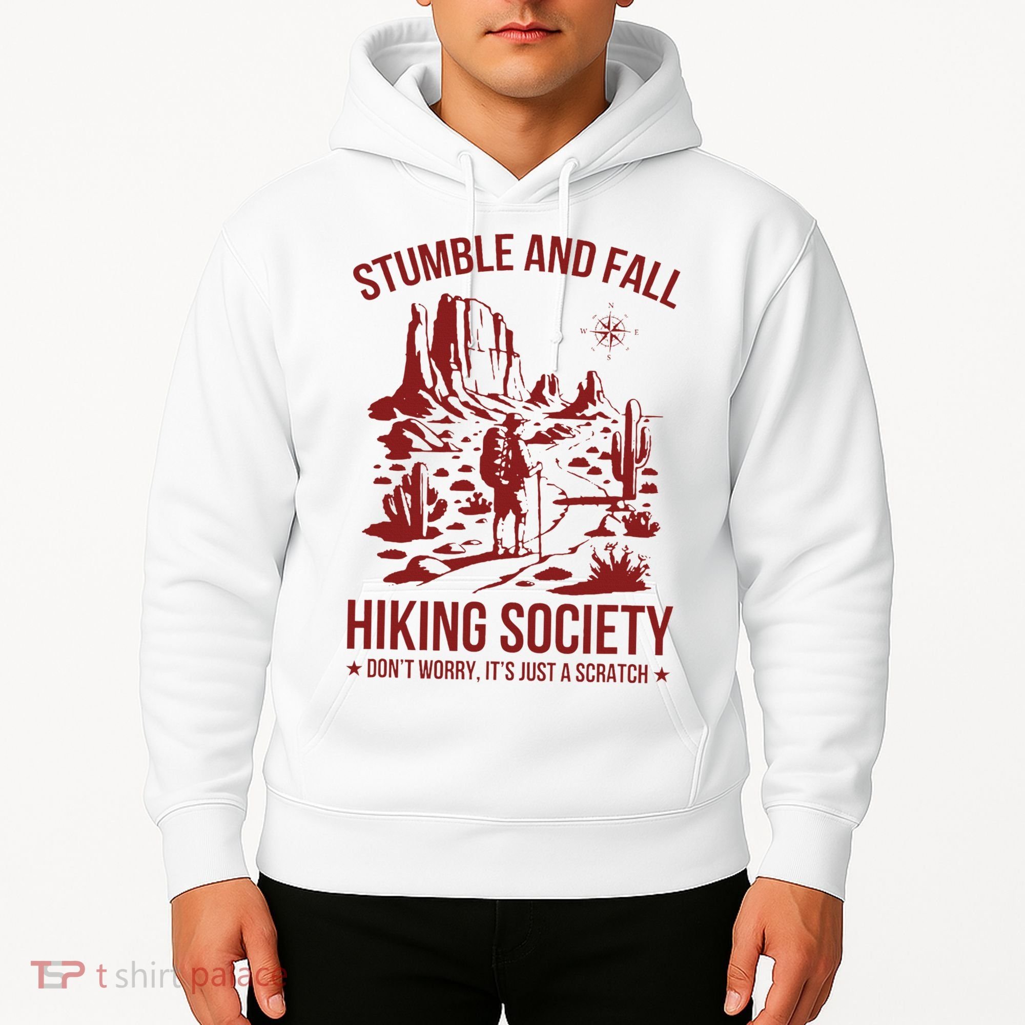 Stumble & Fall Hiking Society DonT Worry ItS A Scratch Hoodie
