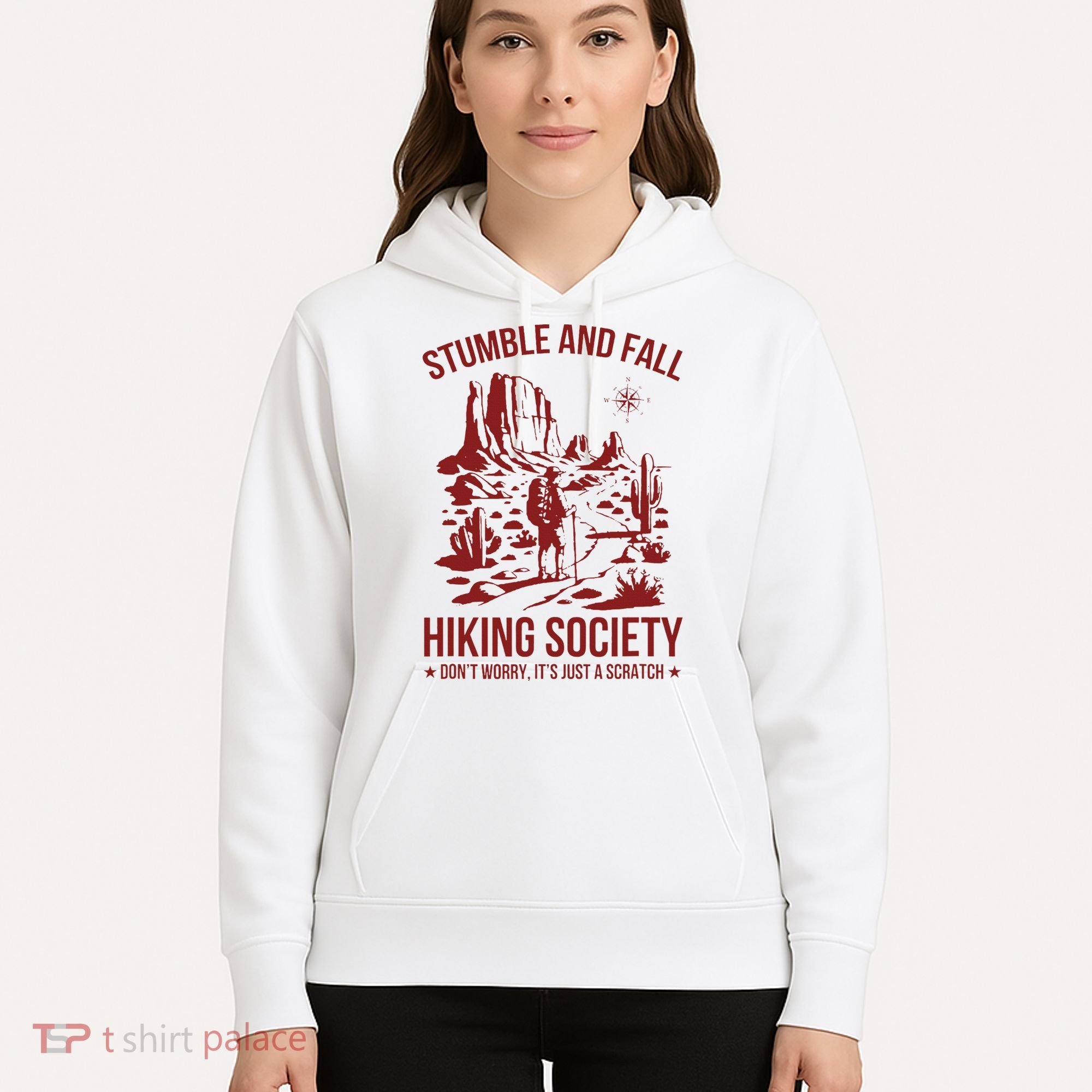 Stumble & Fall Hiking Society DonT Worry ItS A Scratch Hoodie