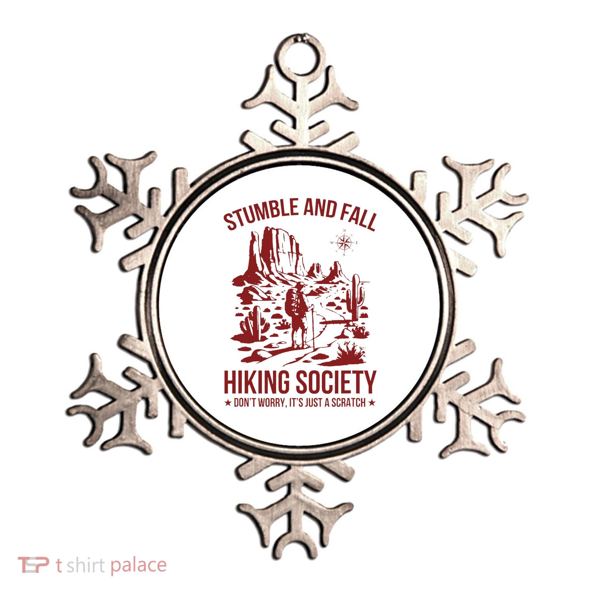 Stumble & Fall Hiking Society DonT Worry ItS A Scratch Ornament