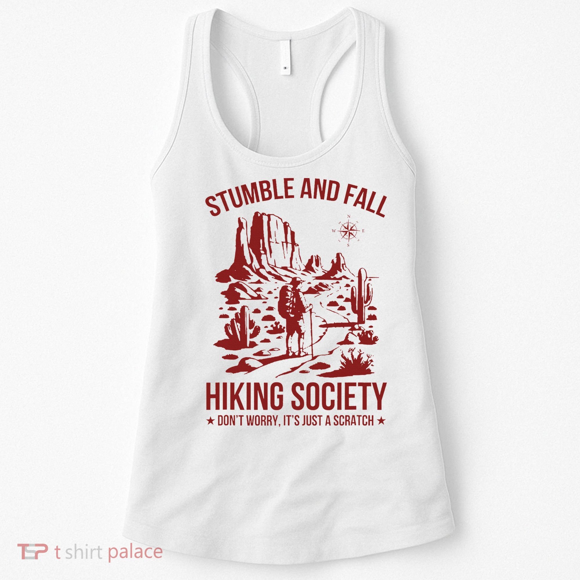 Stumble & Fall Hiking Society DonT Worry ItS A Scratch Women's Tank Top