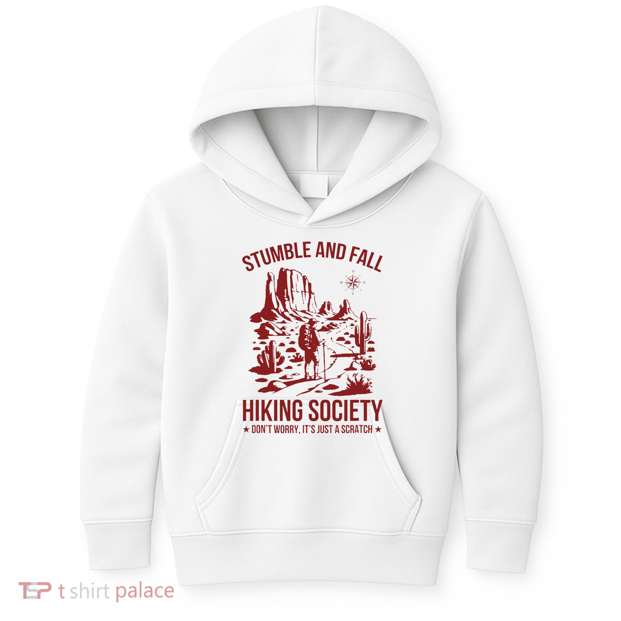 Stumble & Fall Hiking Society DonT Worry ItS A Scratch Kids Hoodie