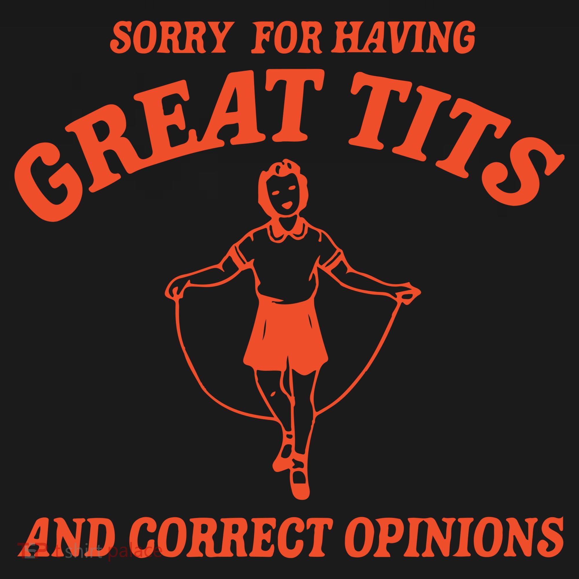 Sorry For Having Great Tits Funny Feminism Toddler Hoodie