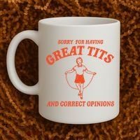 Sorry For Having Great Tits Funny Feminism Coffee Mug thumb 2