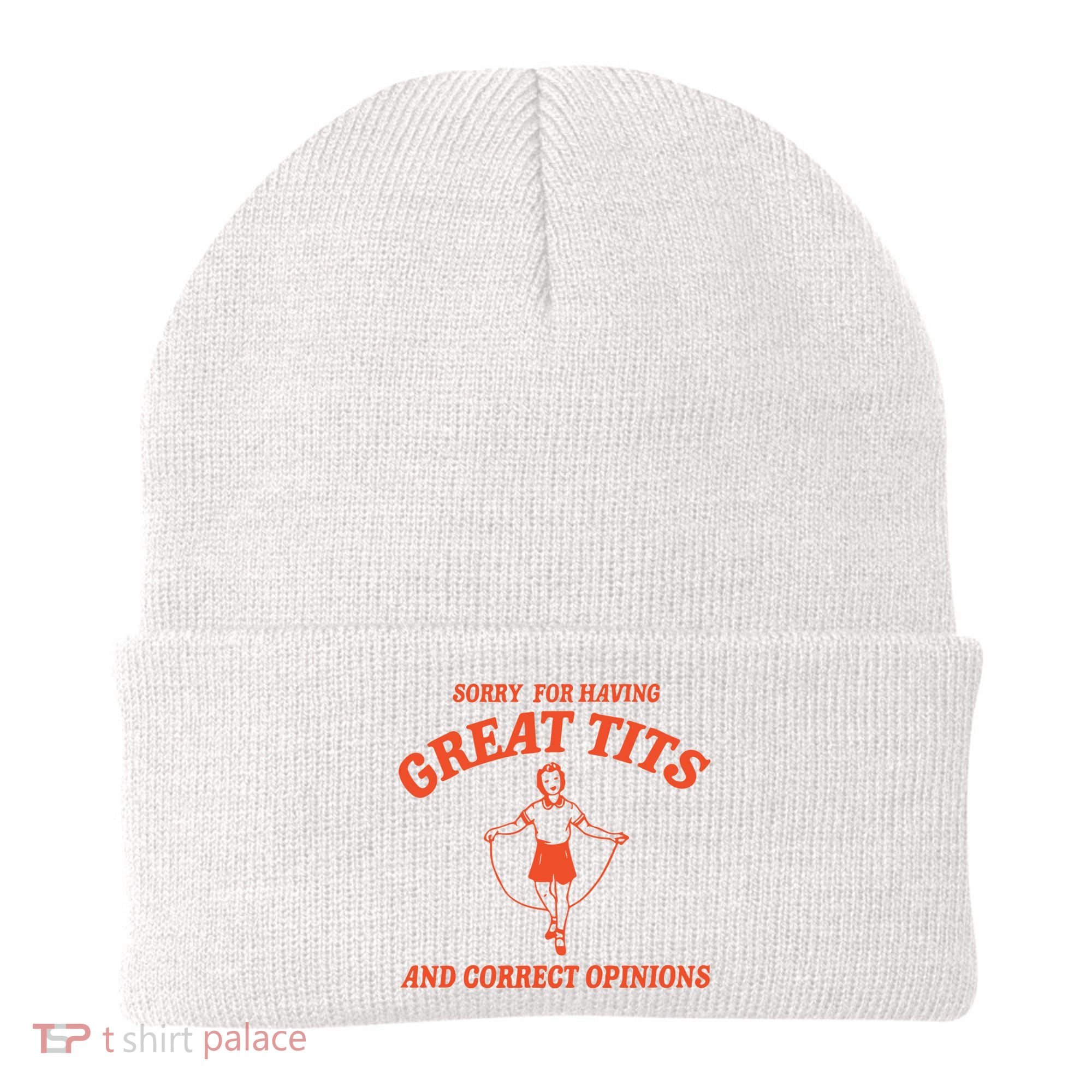 Sorry For Having Great Tits Funny Feminism Beanie