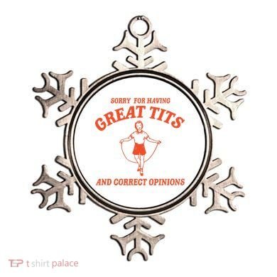 Sorry For Having Great Tits Funny Feminism Ornament