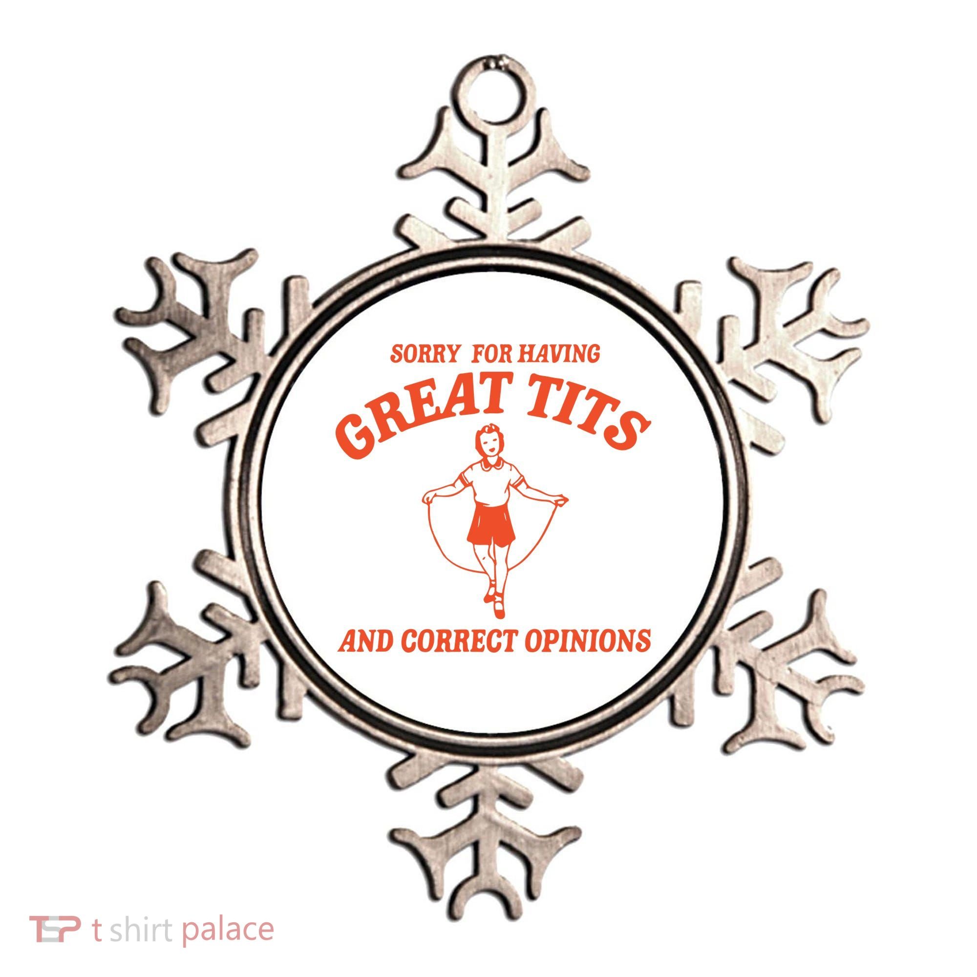 Sorry For Having Great Tits Funny Feminism Ornament