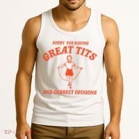 Sorry For Having Great Tits Funny Feminism Tank Top thumb 3