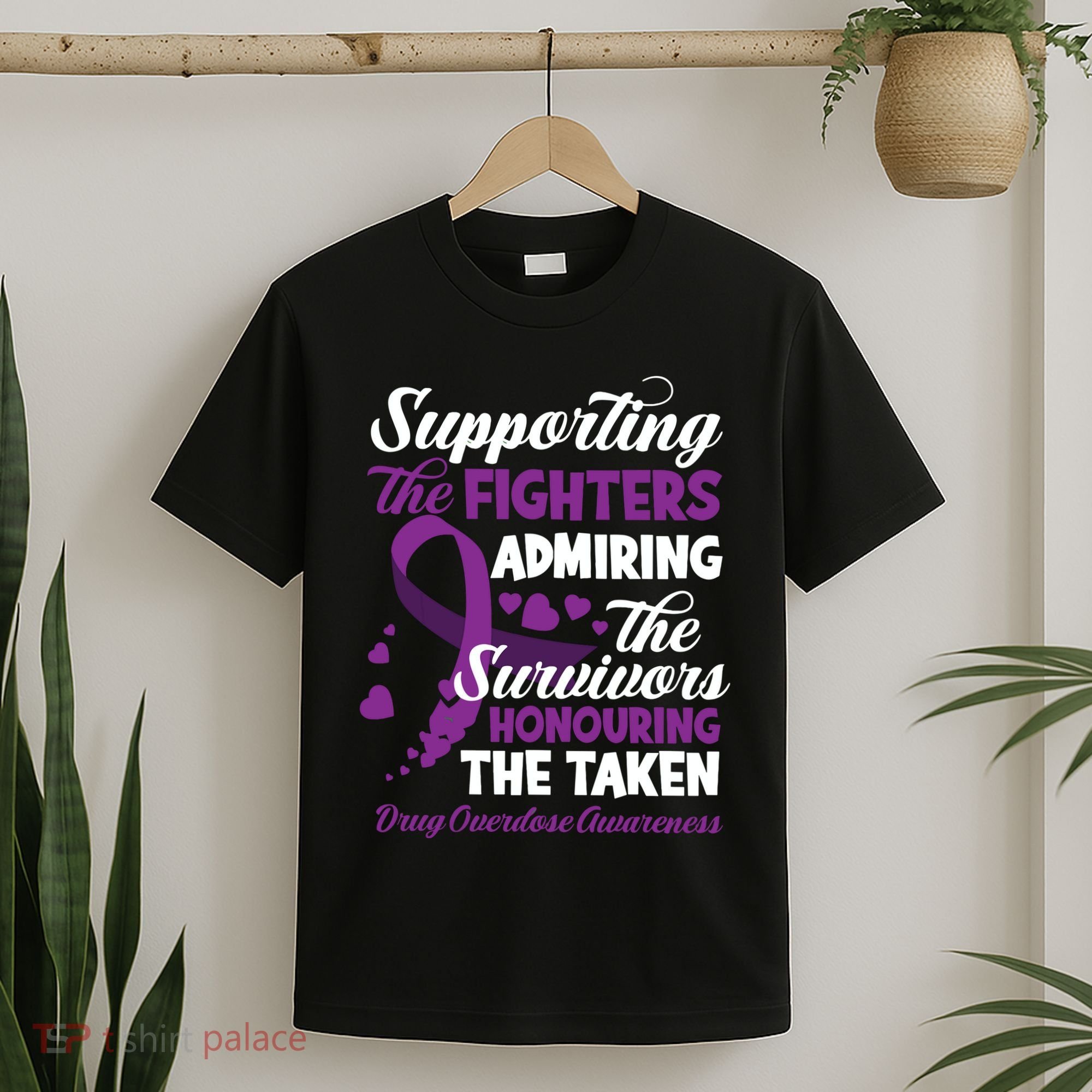 Support Fighters Honouring Taken Drug Overdose Awareness T-Shirt